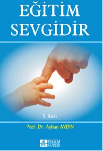 Eğitim Sevgidir Ayhan Aydın