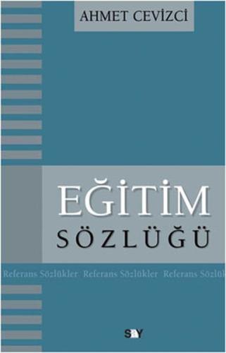 Eğitim Sözlüğü Ahmet Cevizci