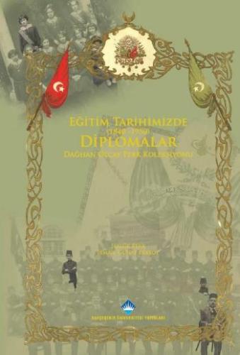 Eğitim Tarihimizde Diplomalar (1840-1950) Haluk Perk