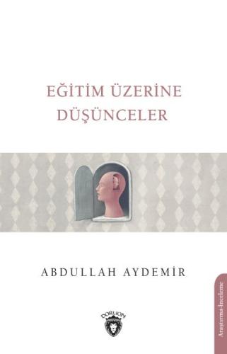 Eğitim Üzerine Düşünceler %25 indirimli Abdullah Aydemir