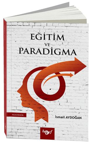 Eğitim ve Paradigma İsmail Aydoğan