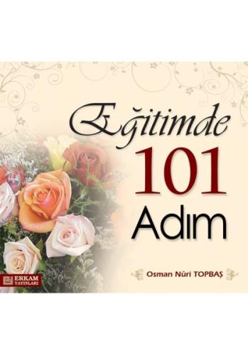 Eğitimde 101 Adım Osman Nuri Topbaş