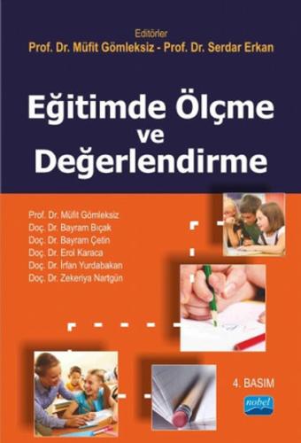 Eğitimde Ölçme ve Değerlendirme (Prof. Dr. Serdar Erkan,Müfit Gömleksi