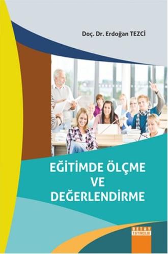 Eğitimde Ölçme ve Değerlendirme Erdoğan Tezci