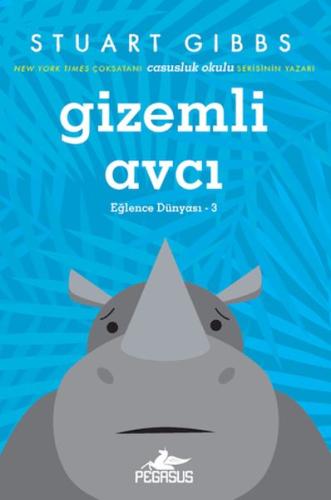 Eğlence Dünyası 3: Gizemli Avcı %15 indirimli Stuart Gibbs