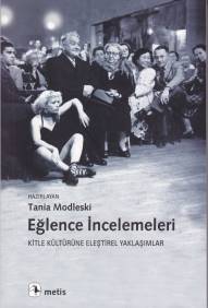 Eğlence İncelemeleri - Kitle Kültürüne Eleştirel Yaklaşımlar %10 indir