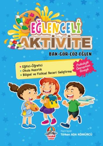 Eğlenceli Aktivite - Bak-Gör-Çöz-Eğlen %13 indirimli Türkan Ada Kömürc