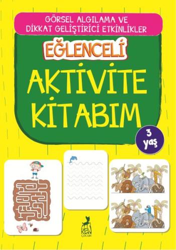 Eğlenceli Aktivite Kitabım - 3 Yaş %30 indirimli Kolektif