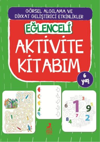 Eğlenceli Aktivite Kitabım - 6 Yaş %30 indirimli Kolektif