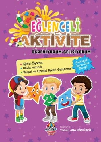 Eğlenceli Aktivite - Öğreniyorum-Gelişiyorum %13 indirimli Türkan Ada 