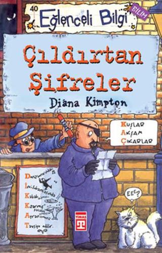 Eğlenceli Bilgi (Bilim) - Çıldırtan Şifreler Diana Kimpton