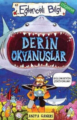 Eğlenceli Bilgi (Coğrafya) - Derin Okyanuslar Anita Ganeri