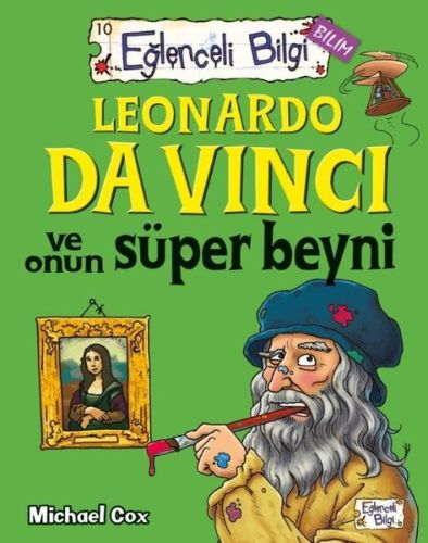 Eğlenceli Bilgi - Leonardo da Vinci ve Onun Süper Beyni %20 indirimli 