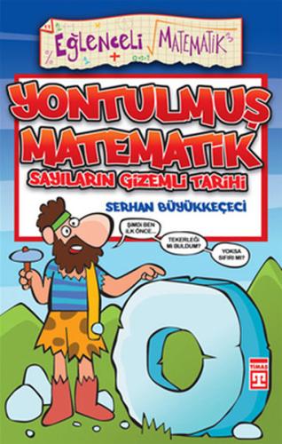 Eğlenceli Bilgi (Matematik) - Yontulmuş Matematik %20 indirimli Serhan