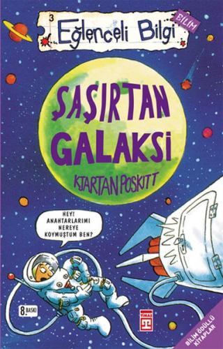 Eğlenceli Bilgi - Şaşırtan Galaksi Kjartan Poskitt