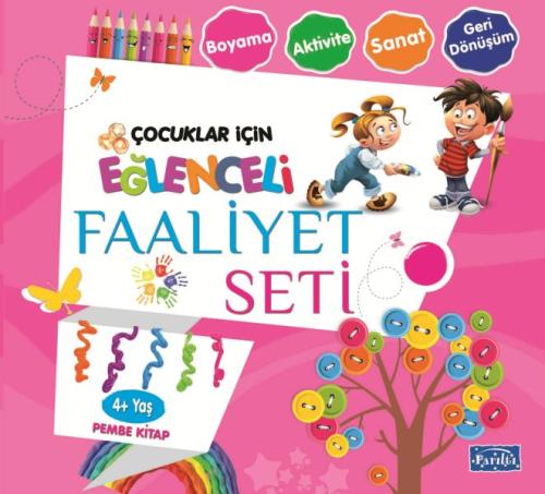 Eğlenceli Faaliyet Seti - Pembe Kitap - 4+ Yaş %35 indirimli Kolektif