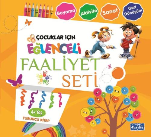 Eğlenceli Faaliyet Seti - Turuncu Kitap - 4+ Yaş %35 indirimli Kolekti