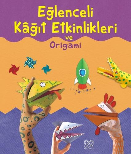 Eğlenceli Kağıt Etkinlikleri ve Origami %14 indirimli Eileen O'Brien