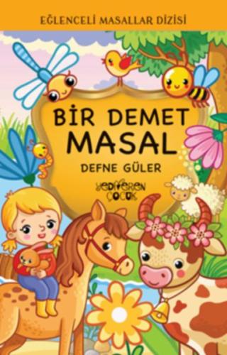 Eğlenceli Masallar Dizisi - Bir Demet Masal %14 indirimli Defne Güler