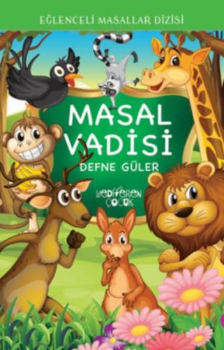 Eğlenceli Masallar Dizisi - Masal Vadisi Defne Güler