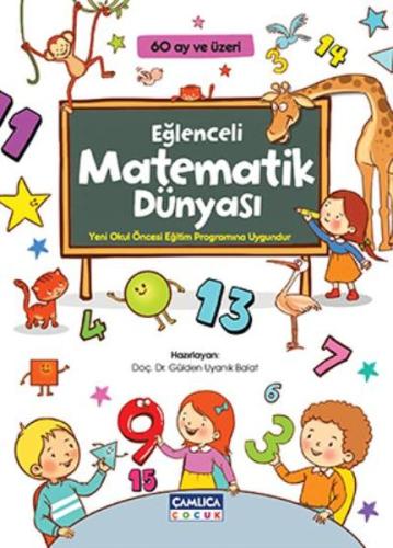 Eğlenceli Matematik Dünyası (60 Ay ve Üzeri) Gülden Uyanık Balat