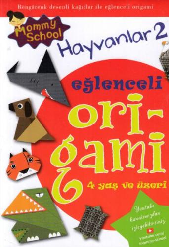 Eğlenceli Origami - Hayvanlar 2 Hyojung Jun