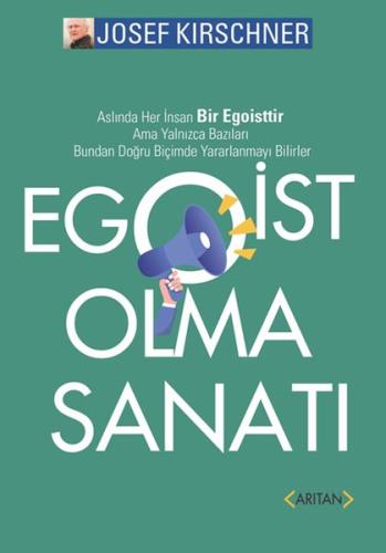 Egoist Olma Sanatı %20 indirimli Josef Kirschner