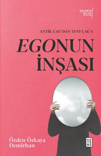 Egonun İnşası %17 indirimli Özden Özkaya Demirhan