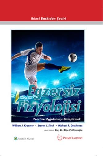 Egzersiz fizyolojisi - Teori ve Uygulamayı Birleştirmek %20 indirimli 