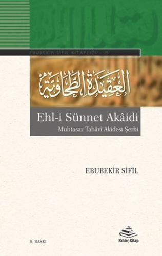 Ehl-i Sünnet Akâidi Muhtasar Tahâvî Akîdesi Şerhi %20 indirimli Ebubek