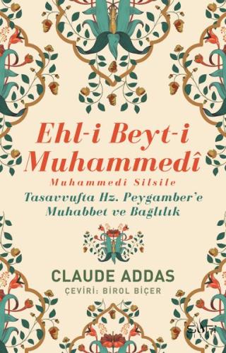 Ehli Beyti Muhammedi Muhammedi Silsile %17 indirimli Claude Addas