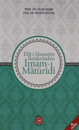 Ehli Sünnetin Reislerinden İmamı Matüridi %15 indirimli Hilmi Demir