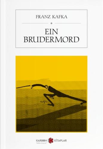 Ein Brudermord %14 indirimli Franz Kafka