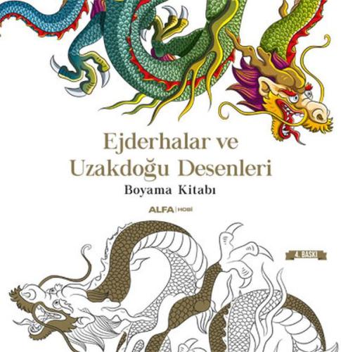 Ejderhalar ve Uzakdoğu Desenleri Boyama Kitabı %10 indirimli İlayda Ba