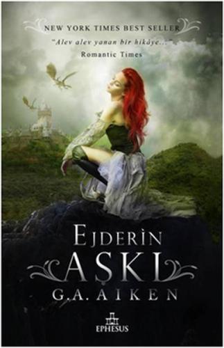 Ejderin Aşkı %30 indirimli G. A. Aiken