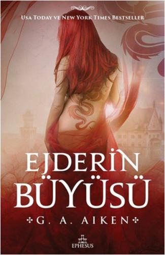 Ejderin Büyüsü %30 indirimli G. A. Aiken