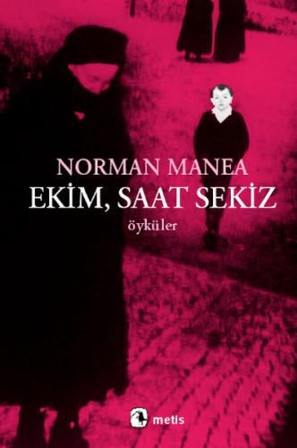 Ekim, Saat Sekiz %10 indirimli Norman Manea