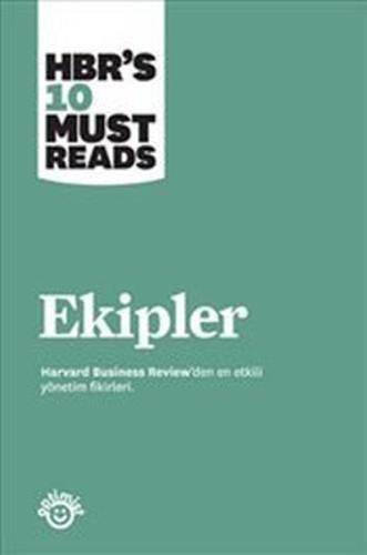 Ekipler : Harvard Business Review'den En Etkili Yönetim Fikirleri Kole