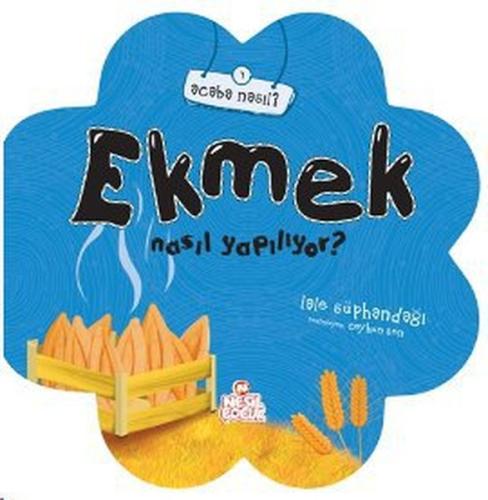 Ekmek Nasıl Yapılıyor? Lale Süphandağı