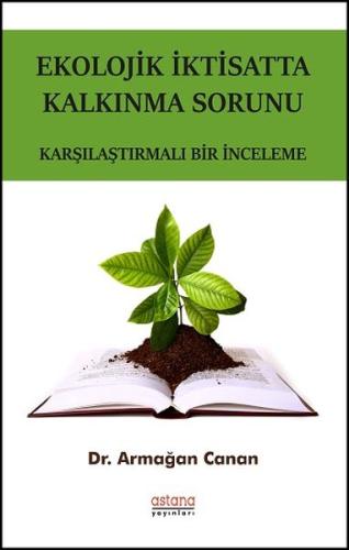 Ekolojik İktisatta Kalkınma Sorunu - Karşılaştırmalı Bir İnceleme %3 i