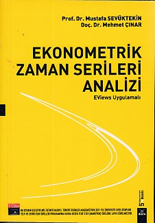 Ekonometrik Zaman Serileri Analizi (Eviews Uygulamalı) Mehmet Çınar - 