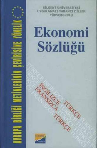 Ekonomi Sözlüğü Avrupa Birliği Metinlerinin Çevirisine Yönelik Kolekti