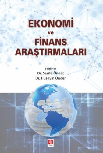 Ekonomi ve Finans Araştırmaları Şerife Önder - Hüseyin Önder