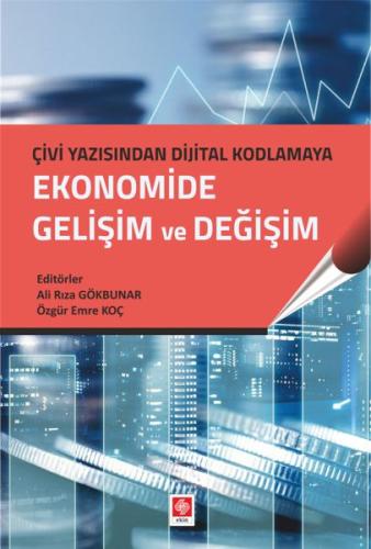 Ekonomide Gelişim ve Değişim Özğür Emre Koç