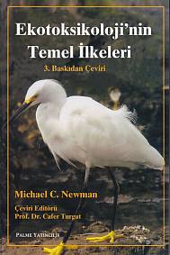 Ekotoksikoloji'nin Temel İlkeleri %20 indirimli Michael C. Newman