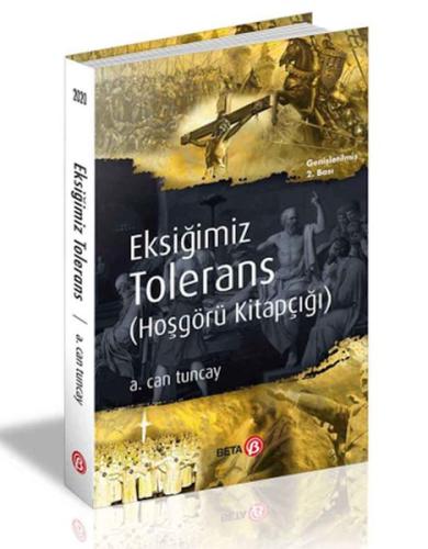 Eksiğimiz Tolerans (Hoşgörü Kitapçığı) %3 indirimli A. Can Tuncay