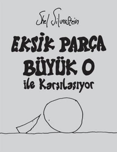 Eksik Parça Büyük O İle Karşılaşıyor %15 indirimli Shel Silverstein