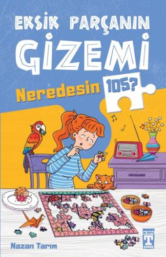 Eksik Parçanın Gizemi - Neredesin 105 %20 indirimli Nazan Tarım