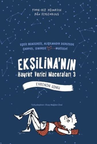 Ekşilina'nın Hayret Verici Maceraları 3 : Evrenin Sonu %12 indirimli F