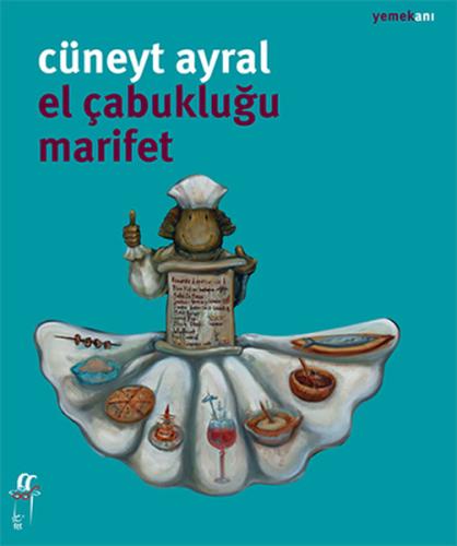 El Çabukluğu Marifet %15 indirimli Cüneyt Ayral